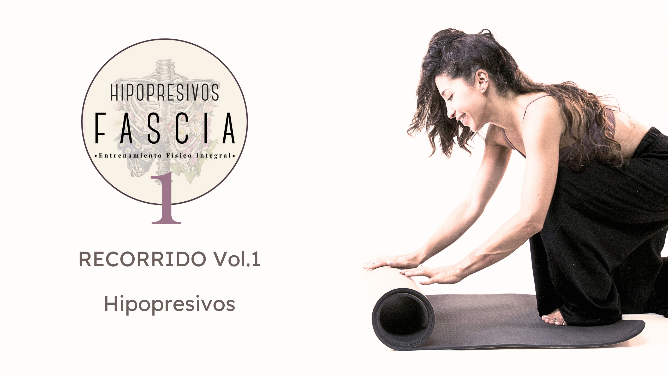 Recorrido Vol. 1 ~ HIPOPRESIVOS